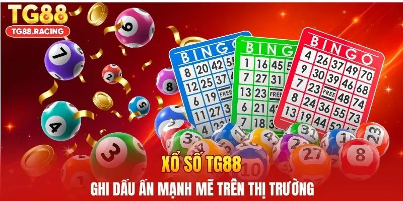 Xổ số TG88 ghi dấu ấn mạnh mẽ trên thị trường